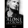 Alone in the Crowd - Living Well with Endometriosis - Paperback