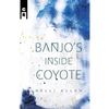 Banjo's Inside Coyote - Paperback