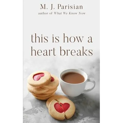 This Is How A Heart Breaks - Paperback
