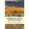 American Notes (annotated) - Paperback