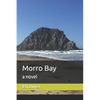 Morro Bay - Paperback