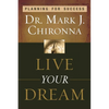 Live Your Dream: Planning for Success - Paperback