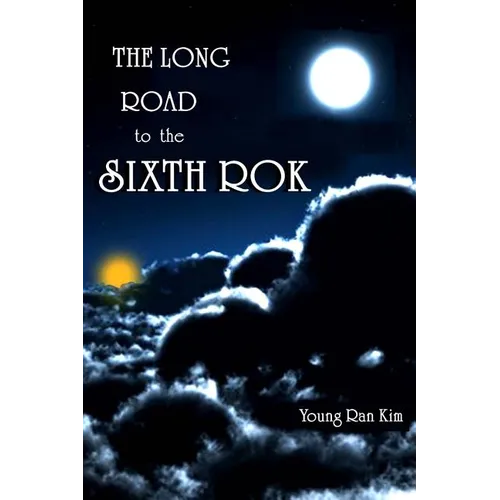 The Long Road to The Sixth ROK: The True History of South Korea - Paperback