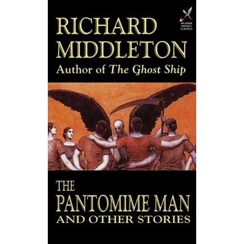 The Pantomime Man and Others - Hardcover