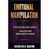 Emotional Manipulation: Gaslighting, Narcissistic Abuse - Paperback