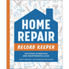 Home Repair Record Keeper: Includes Schedules and Maintenance Logs - Paperback