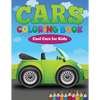 Cars Coloring Book: Cool Cars for Kids - Paperback