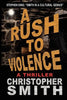 A Rush to Violence - Paperback