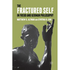 The Fractured Self in Freud and German Philosophy - Paperback