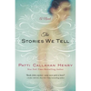 The Stories We Tell - Paperback