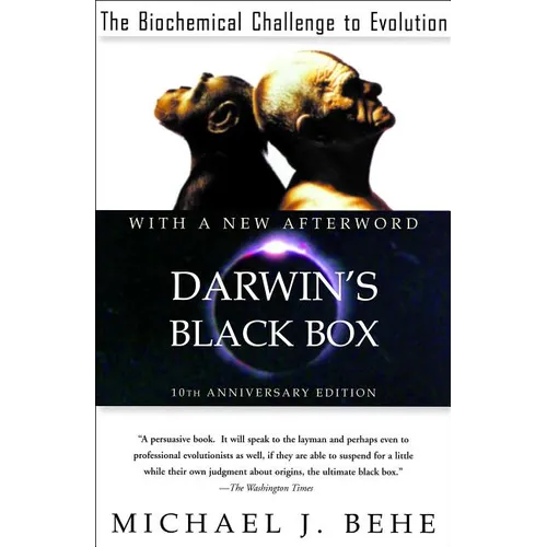 Darwin's Black Box: The Biochemical Challenge to Evolution - Paperback