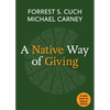 A Native Way of Giving - Paperback