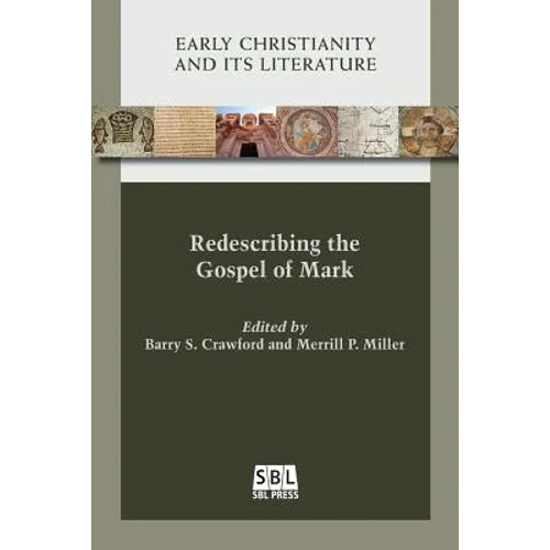 Redescribing the Gospel of Mark - Paperback