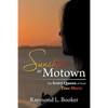 Sunshine in Motown: The Ivory Queen of Soul Tina Marie - Paperback