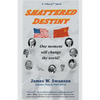 Shattered Destiny - Paperback