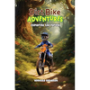 Dirt Bike Adventures - Exploring the Forest - Hardcover
