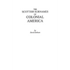 Scottish Surnames of Colonial America - Paperback