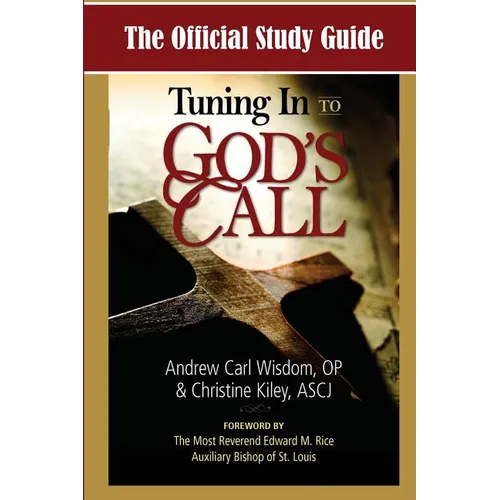 The Official Study Guide for Tuning In To God's Call - Paperback