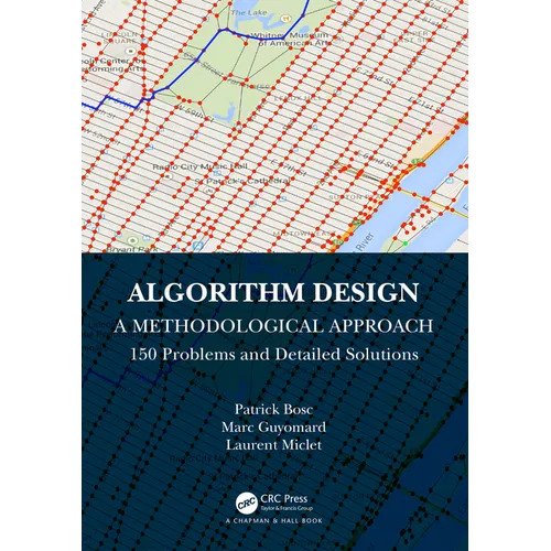 Algorithm Design: A Methodological Approach - 150 problems and detailed solutions - Paperback