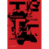Training for the Future: Handbook - Paperback