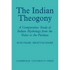 The Indian Theogony: A Comparative Study of Indian Mythology from the Vedas to the Puranas - Paperback