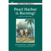 Pearl Harbor Is Burning!: A Story of World War II - Paperback