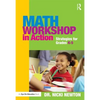 Math Workshop in Action: Strategies for Grades K-5 - Paperback