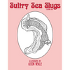 Sultry Sea Slugs: Coloring Book - Paperback