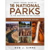 Smart Travel Guide to 16 National Parks in the Western United States: Camping & Hiking Guide (Also In -Depth Guide to Yosemite, Olympic & Grand Canyon - Paperback