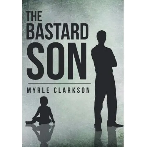 The Bastard Son - Hardcover