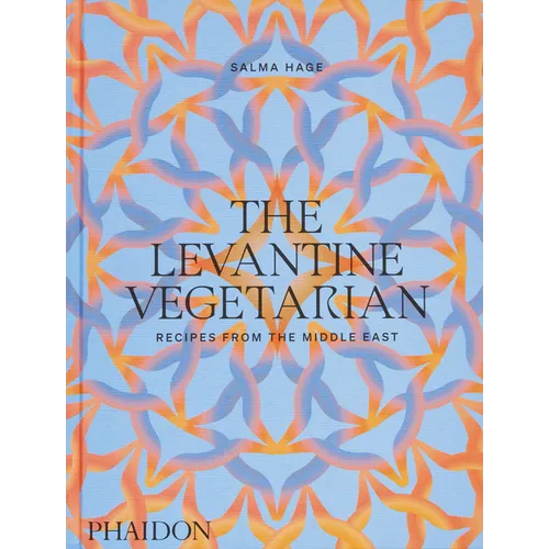 The Levantine Vegetarian: Recipes from the Middle East - Hardcover