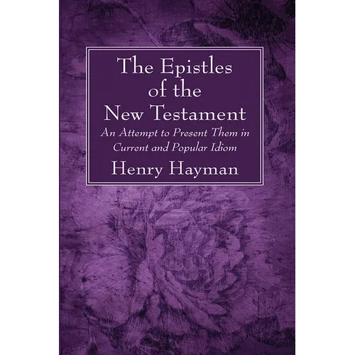 The Epistles of the New Testament - Hardcover