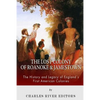 The Lost Colony of Roanoke and Jamestown: The History and Legacy of England's First American Colonies - Paperback