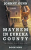 Mayhem in Eureka County: A Terrence Corcoran Western - Paperback