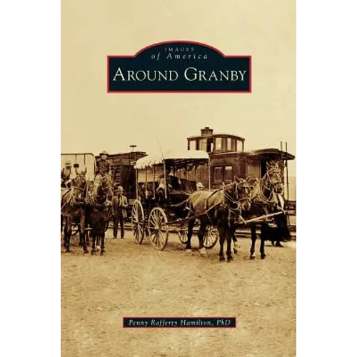 Around Granby - Hardcover