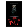 The Murder on the Links: Hercule Poirot's Case - Paperback