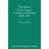 The Pacific Coast League: A Statistical History, 1903-1957 - Paperback