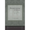 Reconstructing Ashkenaz: The Human Face of Franco-German Jewry, 1000-1250 - Hardcover