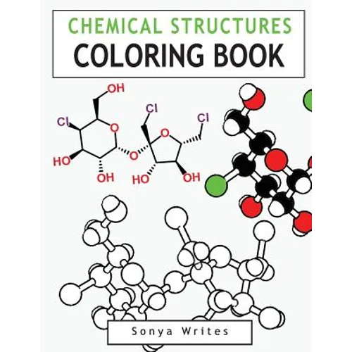 Chemical Structures Coloring Book - Paperback