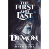 The First and Last Demon: A Sapphic Fantasy Romance - Paperback