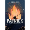 Patrick: A Spark in the Darkness - Paperback