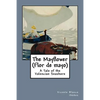 The Mayflower (Flor de mayo): A Tale of the Valencian Seashore - Paperback