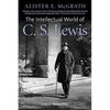 The Intellectual World of C. S. Lewis - Paperback