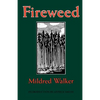 Fireweed - Paperback