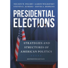 Presidential Elections: Strategies and Structures of American Politics - Paperback