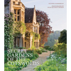 Secret Gardens of the Cotswolds - Hardcover