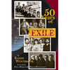 50 Years of Exile: The Story of a Band in Transition - Paperback