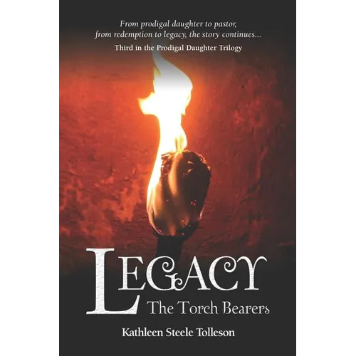 Legacy: The Torch Bearers - Paperback