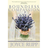 Boundless Compassion: Creating a Way of Life - Paperback
