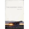 The Keeper's Voice: Poems - Paperback